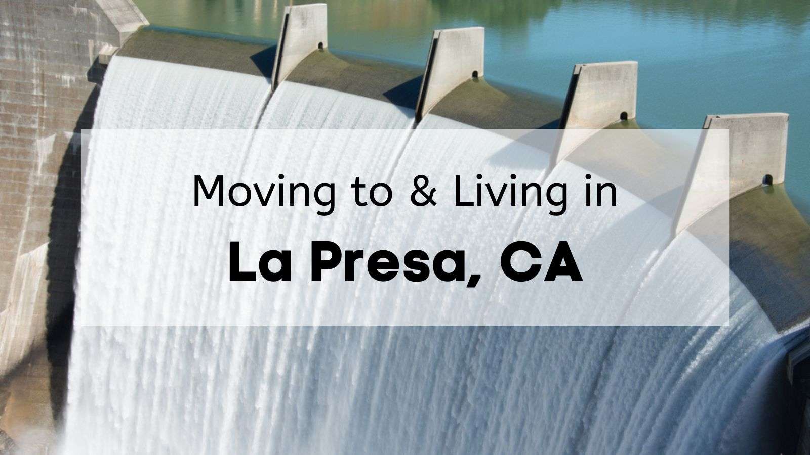 Moving to La Presa Guide 😍 Why You’ll Love Living in La Presa CA!